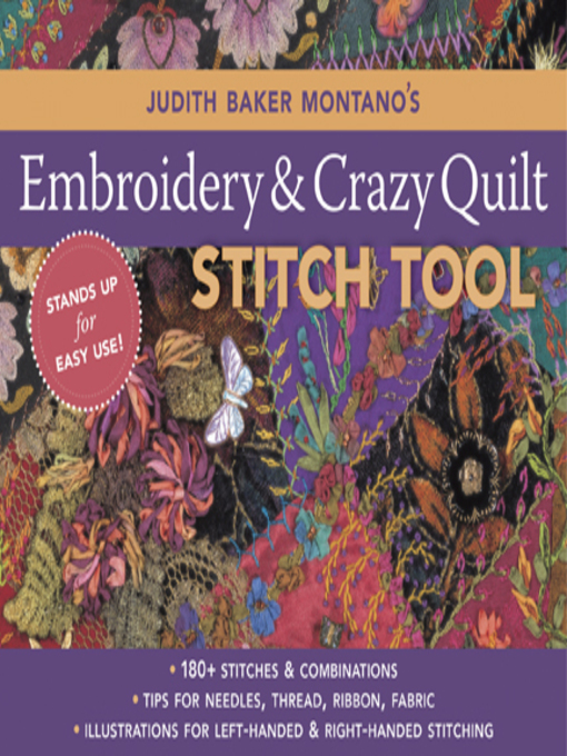 Title details for Judith Baker Montano's Embroidery & Crazy Quilt Stitch Tool by Judith Baker Montano - Available